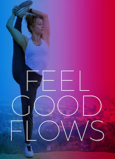 Feel Good Flows